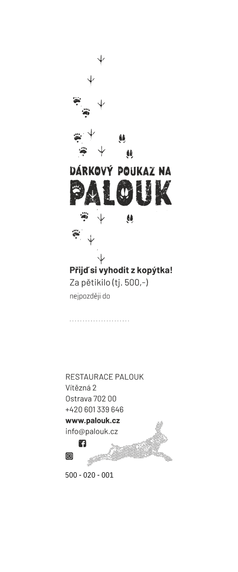 Dárkový poukaz Palouk v hodnotě 500,- Kč Dárkový poukaz Palouk v hodnotě 500,- Kč